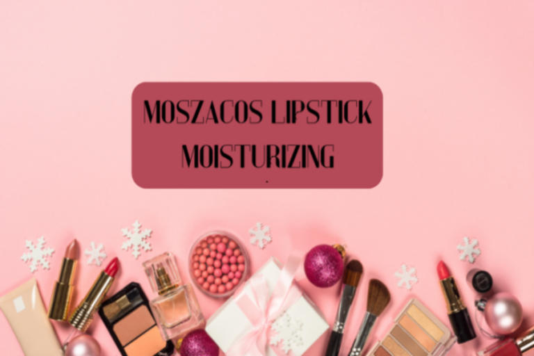Moszacos Lipstick Moisturizing: The Perfect Blend Of Beauty And Lip Care For Every Occasion