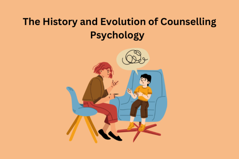 The History and Evolution of Counselling Psychology  